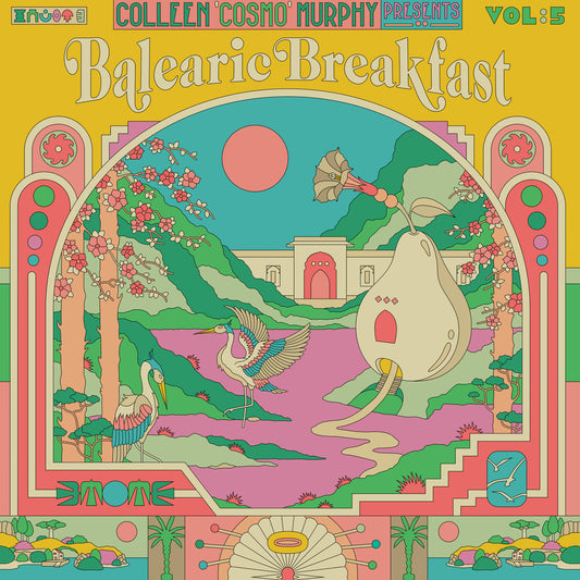Colleen ‘Cosmo’ Murphy presents Balearic Breakfast - Volume 5