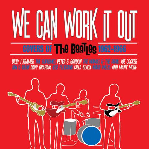 We Can Work It Out – Covers of The Beatles 1962-1966