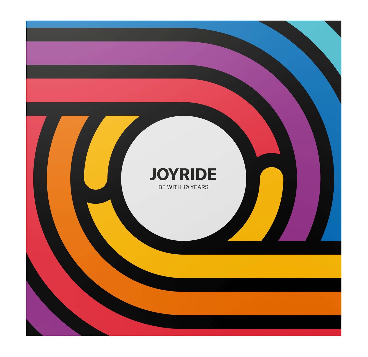 Be With 10 Years : Joyride and Labour Of Love
