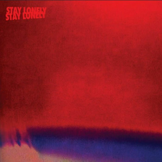 Stay Lonely