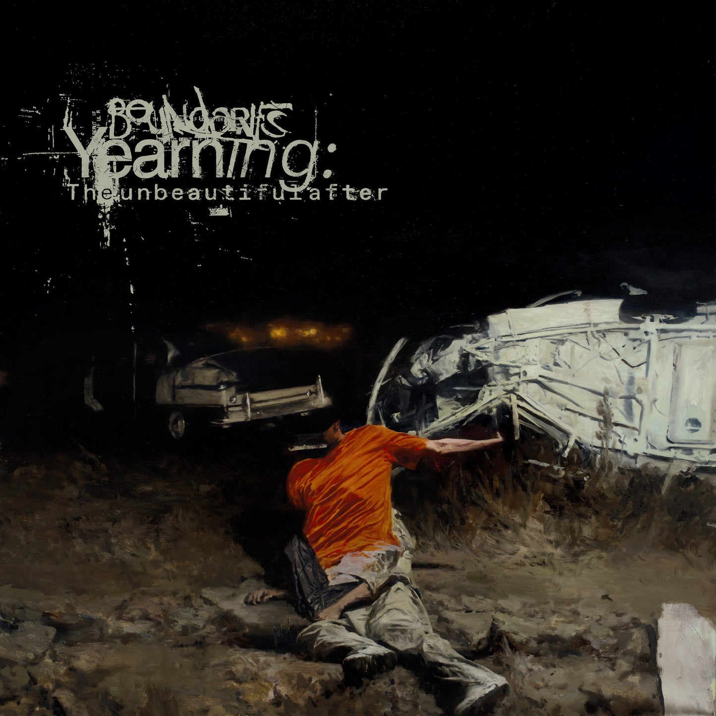 Yearning: the unbeautiful after