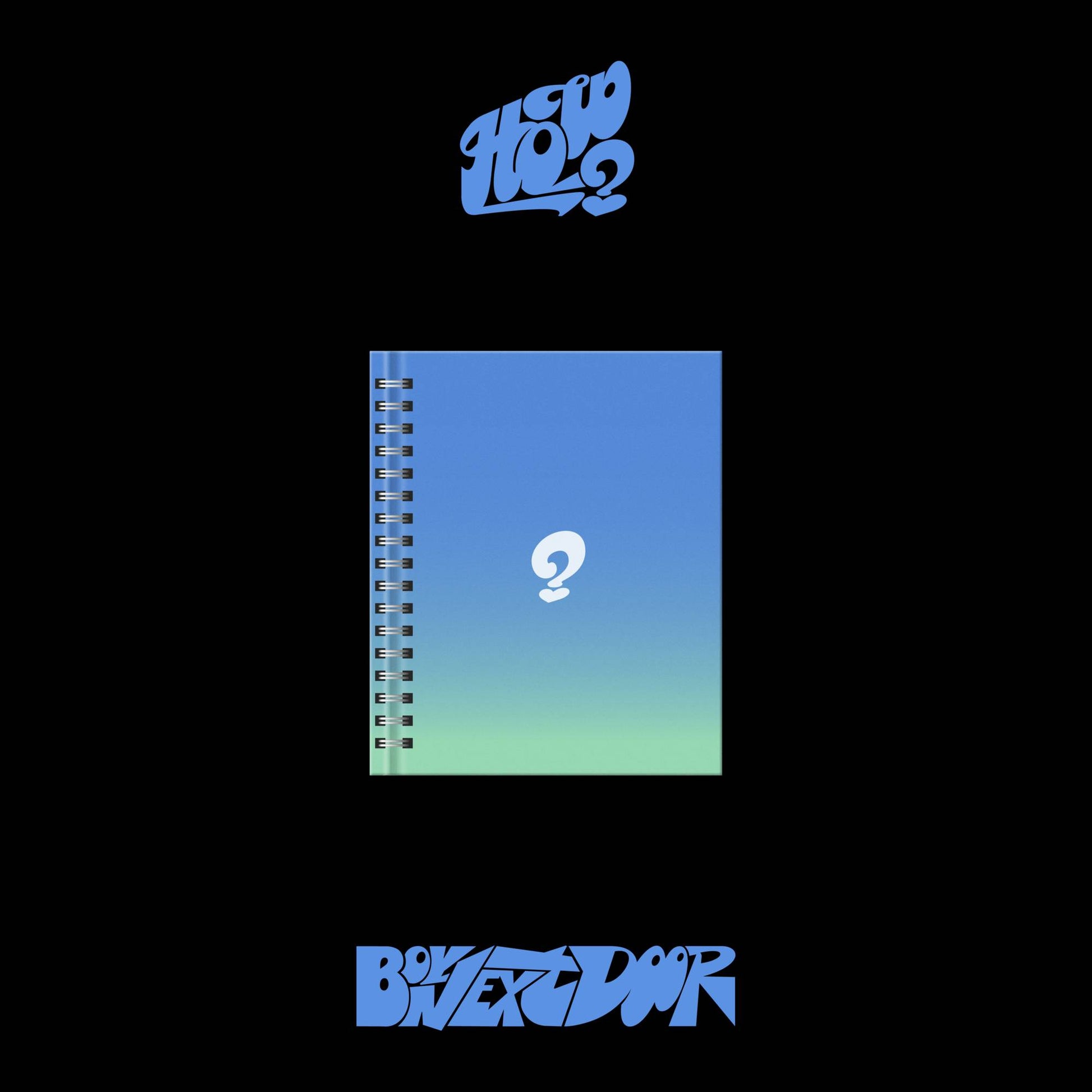 BOYNEXTDOOR - HOW - EARTH VER. placeholder.jpg