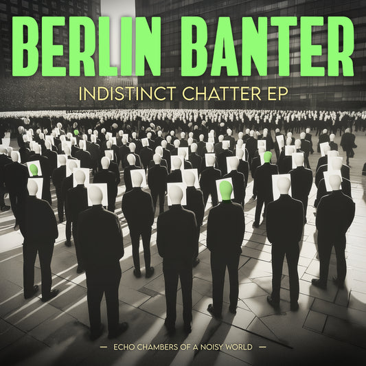 Indistinct Chatter EP