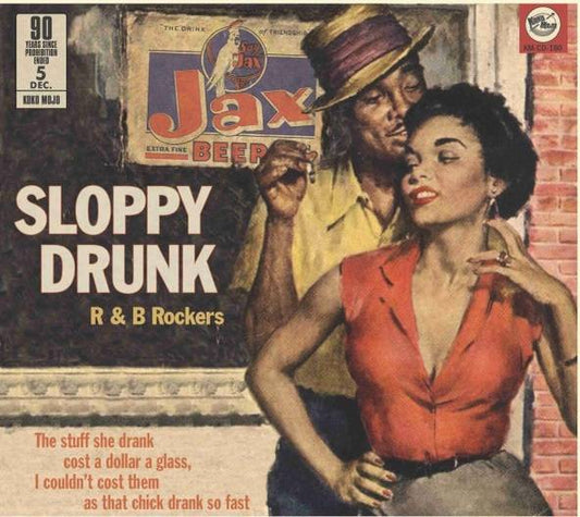 Sloppy Drunk - R & B Rockers
