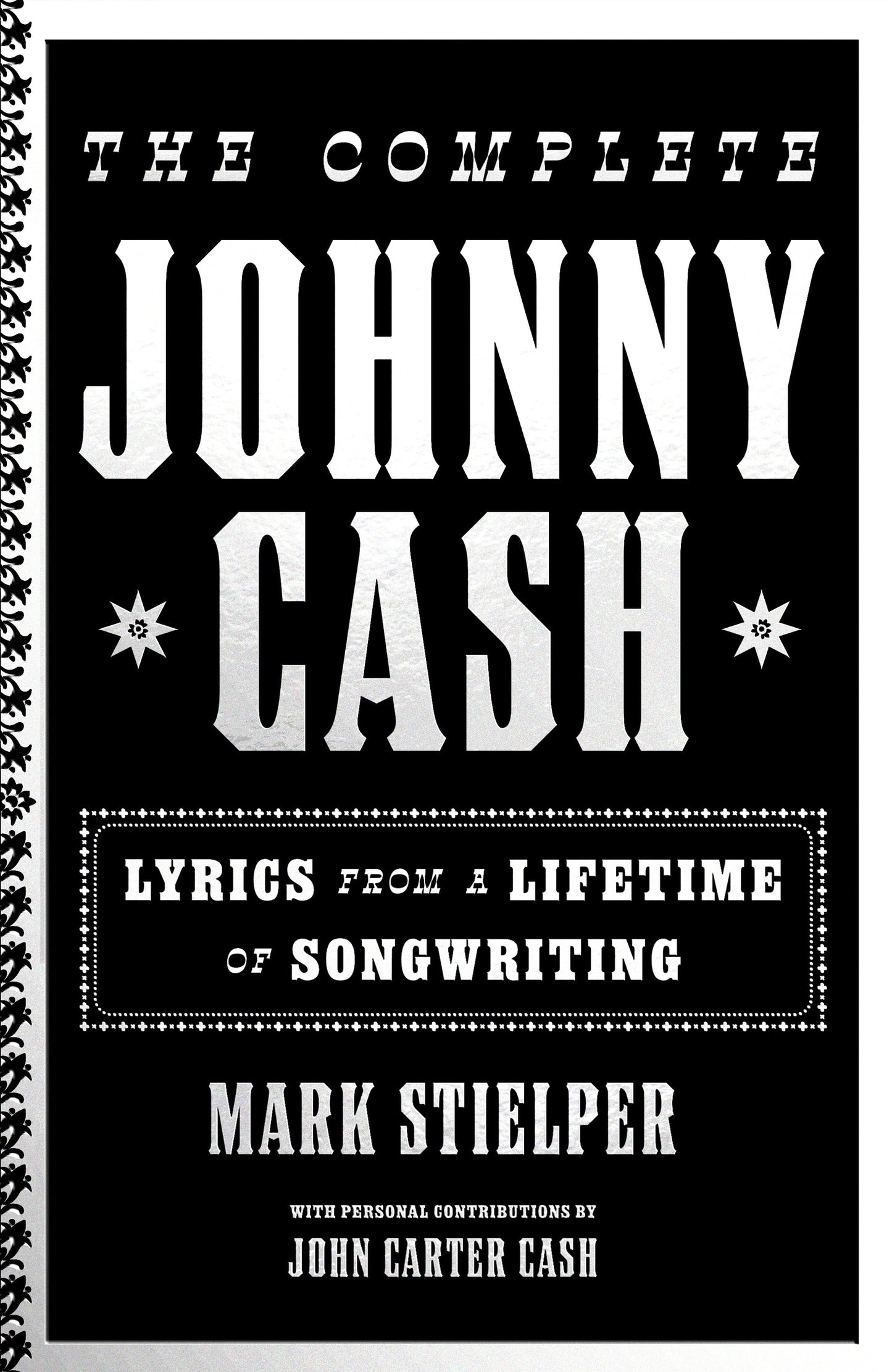 The Complete Johnny Cash : Lyrics from a Lifetime of Songwriting