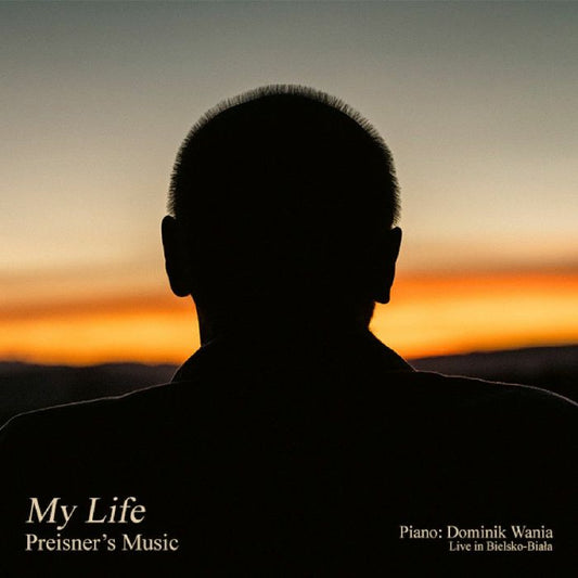 My Life Preisner’s Music