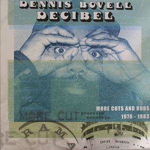 Decibel (more Cuts From Dennis Bovell 1976-1983)