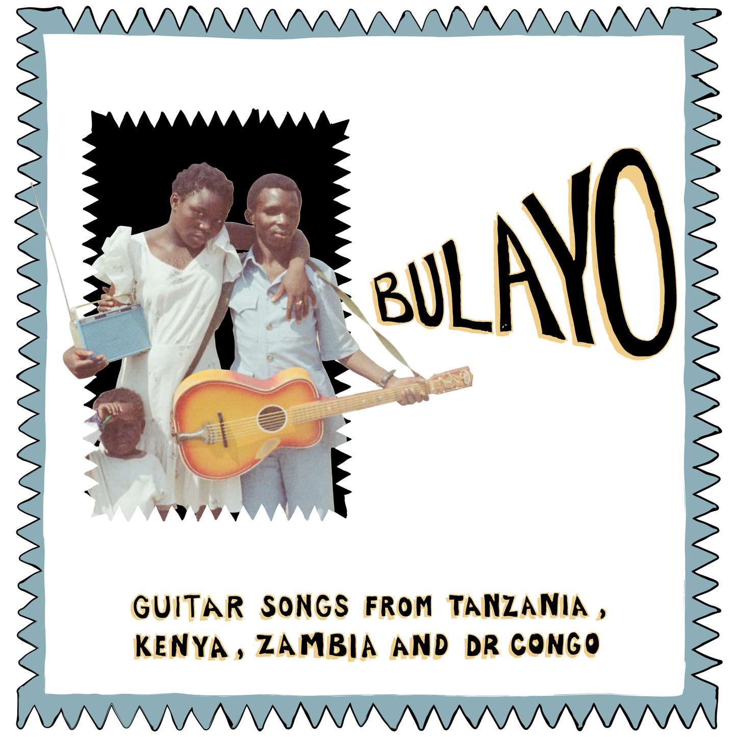 Bulayo: Guitar Songs from Tanzania, Kenya, Zambia, and DR Congo