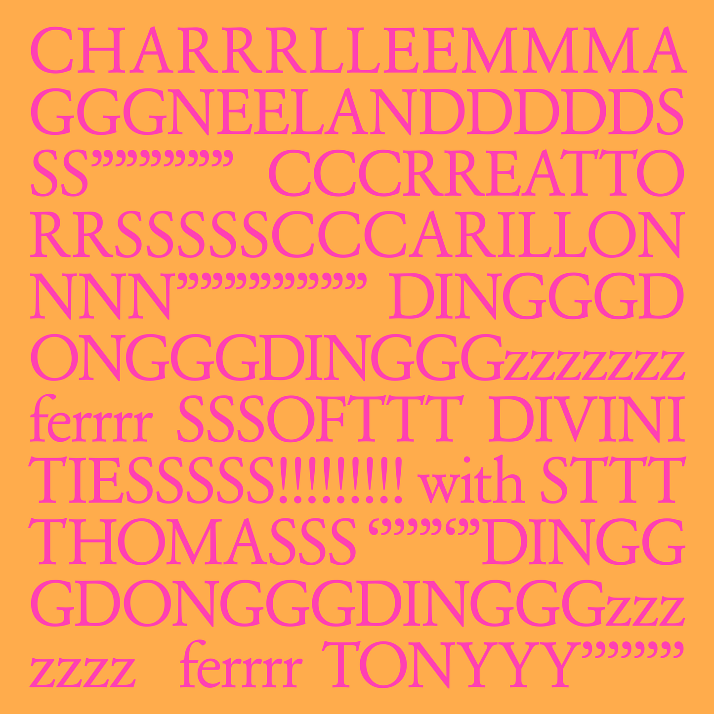 CHARRRLLEEMMMA GGGNEELANDDDDDS SS CCCRREATTO RRSSSSSCCCARILLON NNN DINGGGDONGGGDINGGGzzzzzzz ferrrr SSSOFTTT DIVINI TIESSSSS!!!!!!!!! with STTT THOMASSS DINGG GDONGGGDINGGGzzz zzzz ferrrr TONYYY