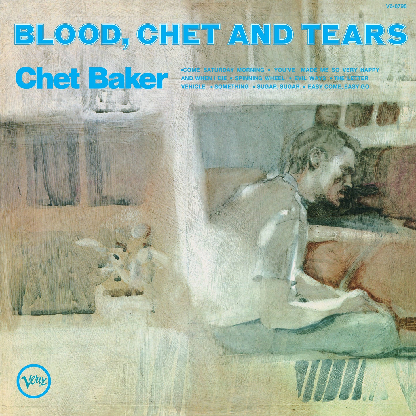 Blood, Chet and Tears (Verve By Request)