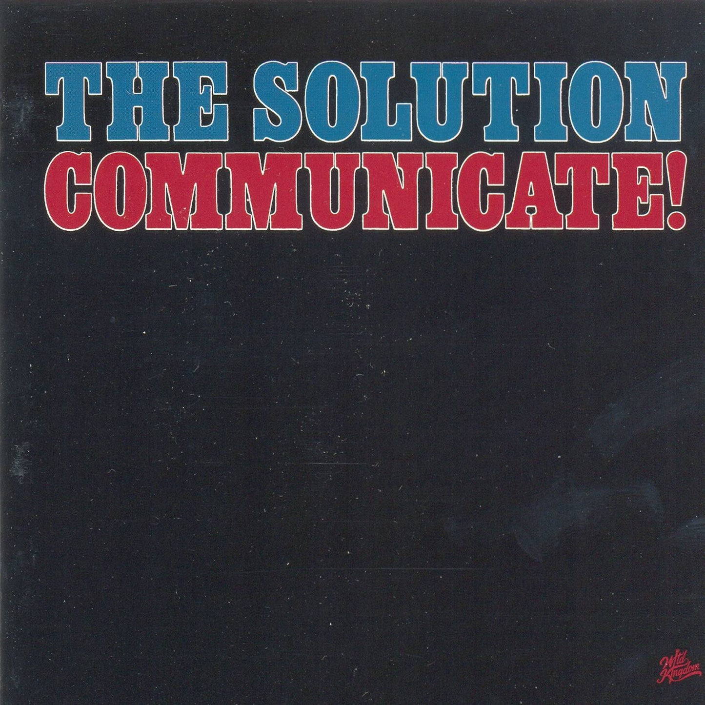 Communicate!