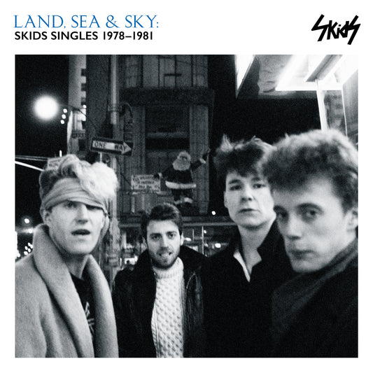 Land, Sea and Sky: Skids Singles 1978-1981