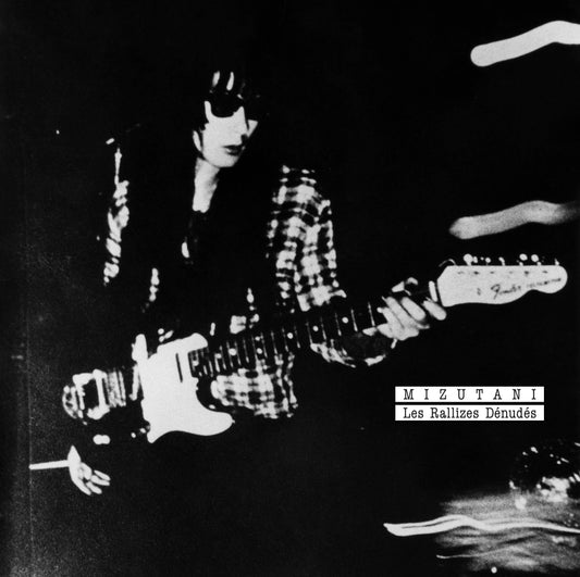 Mizutani / Les Rallizes Denudes
