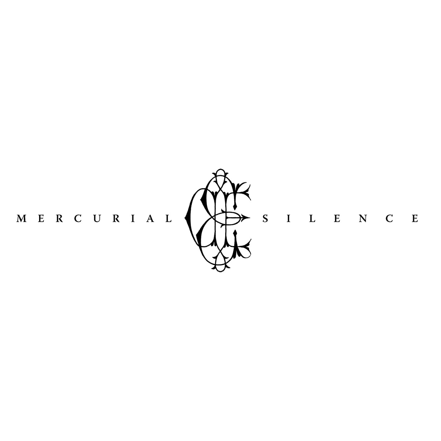 Mercurial Silence