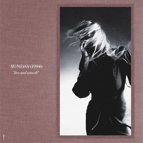 Sunday (1994) - Live and Unwell - RSD 2026 Product Image