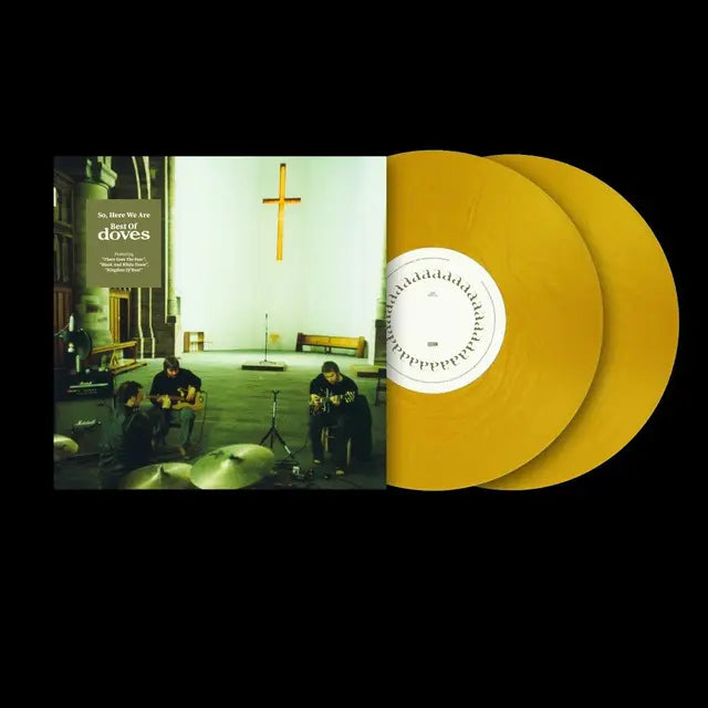 So, Here We Are - Best Of Doves