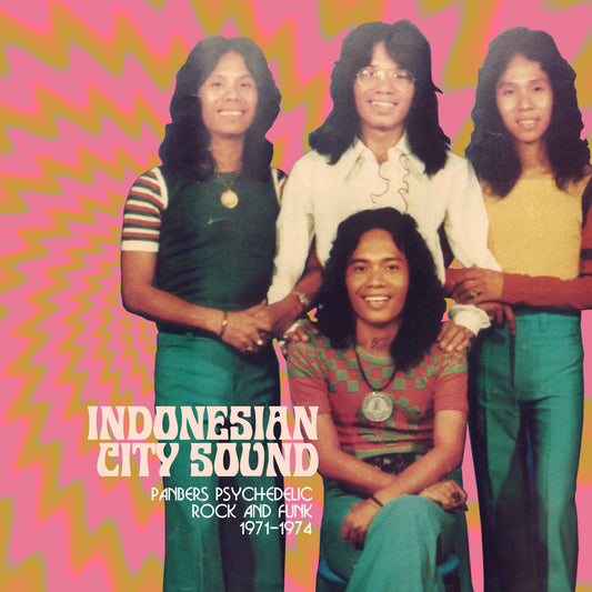 Indonesian City Sound : Panbers’ Psychedelic Rock and Funk 1971-1974