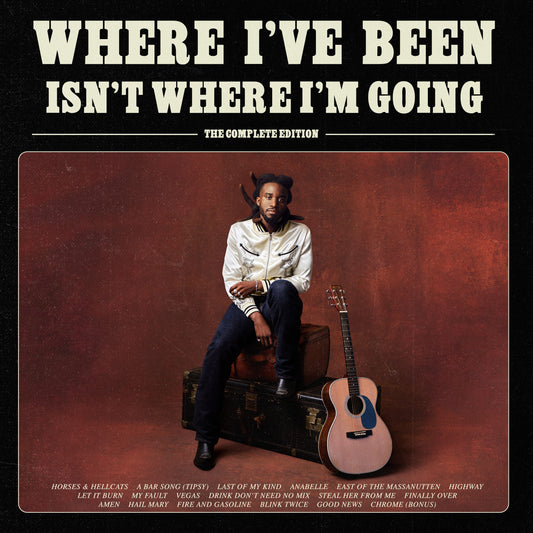 Where I've Been, isn't Where I'm Going: The Complete Edition