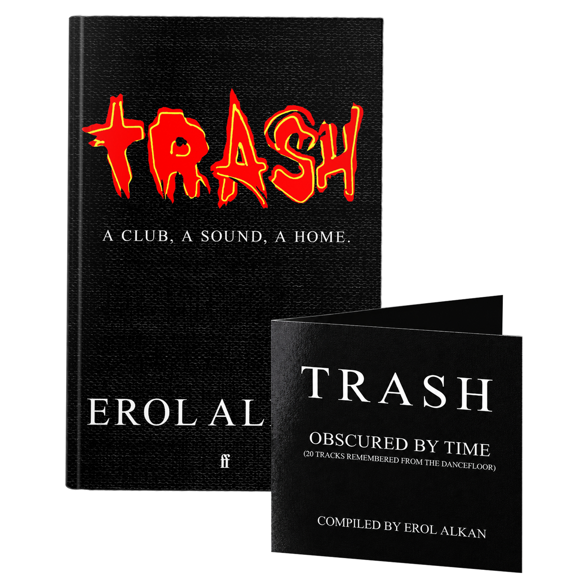 Trash: A Club, A Sound, A Home