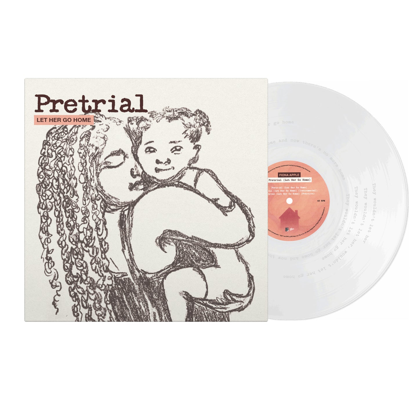 Pretrial (Let Her Go Home)