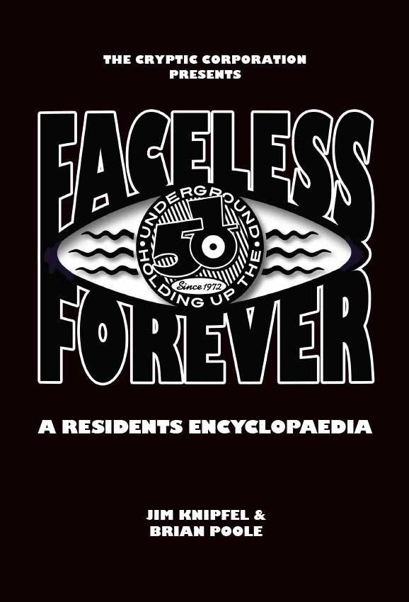 Faceless Forever – A Residents Encylopaedia