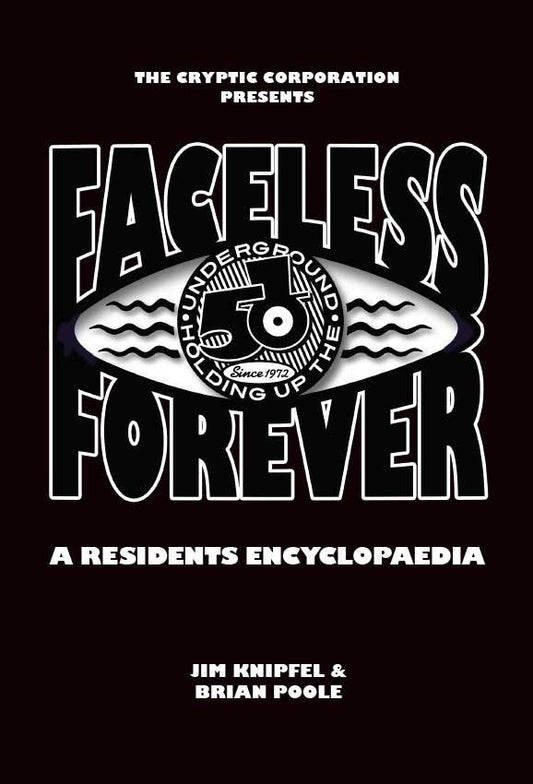 Faceless Forever – A Residents Encylopaedia