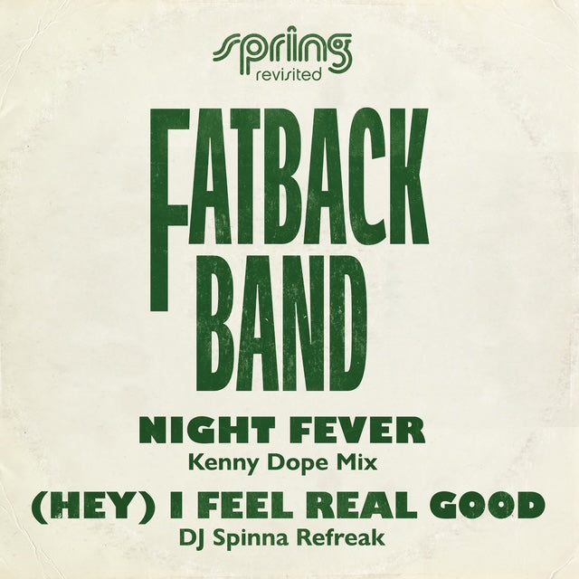 Night Fever (Kenny Dope Mix) / (Hey) I Feel Real Good (DJ Spinn Freak)