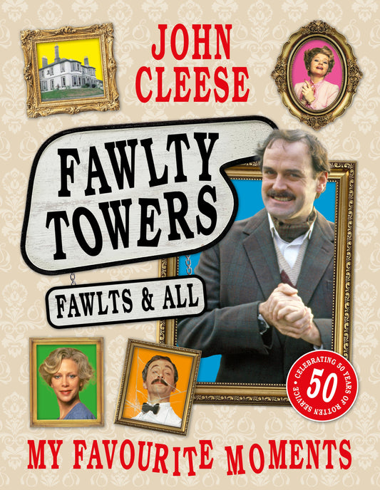 Fawlty Towers Fawlts and All: A 50th Anniversary Celebration