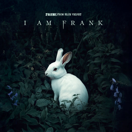 I Am Frank