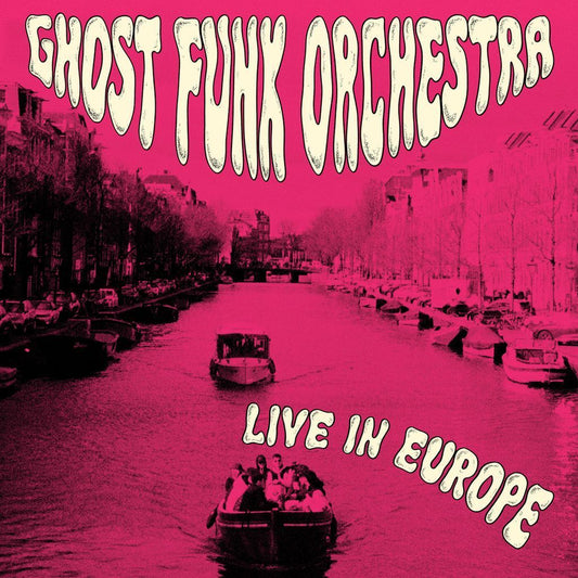 Ghost Funk Orchestra - Live in Europe - RSD 2026 Product Image