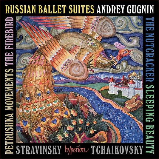 Tchaikovsky and Stravinsky: Russian Ballets Suites