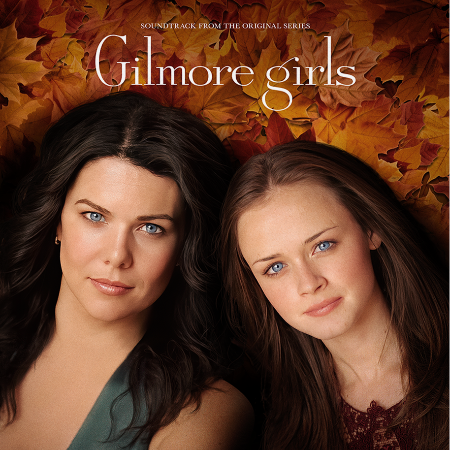 Gilmore Girls ( Soundtrack from the Original Series)