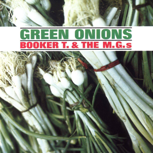 Green Onions - 60th Anniversary