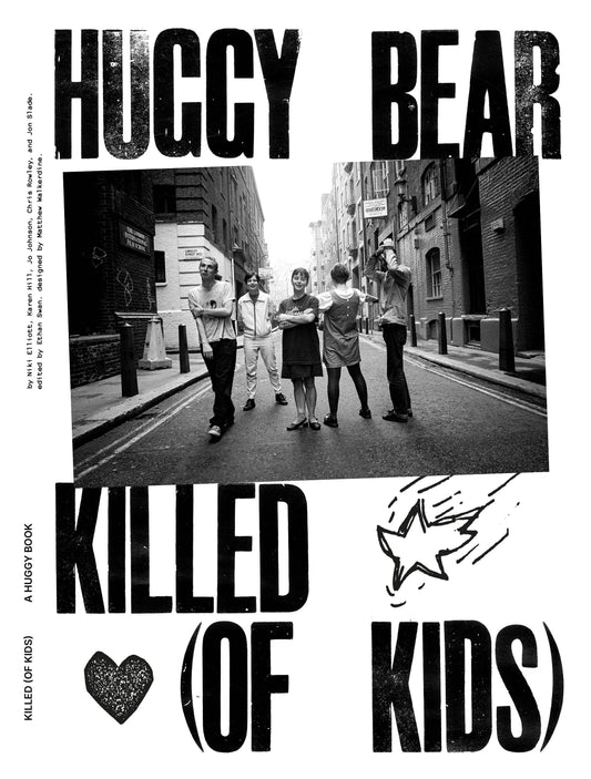 Killed (of Kids) a Book by Huggy Bear