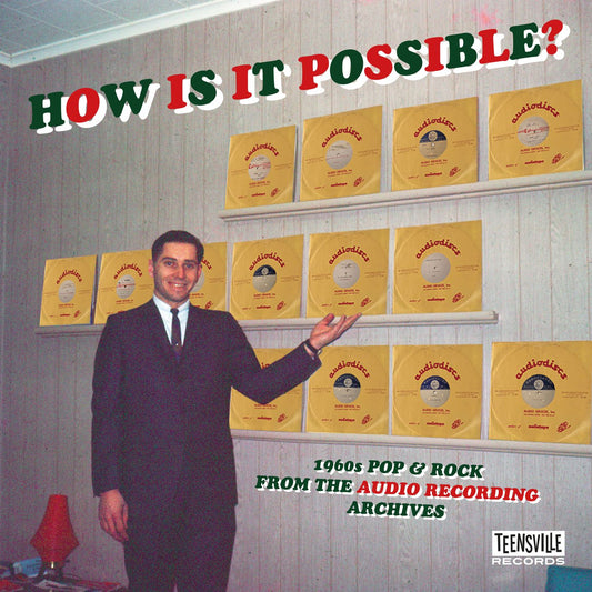 How is it possible? (1960s Pop and Rock From The Audio Recording Archives)