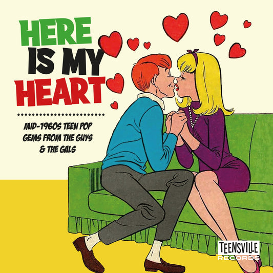 Here Is My Heart (Mid-1960s Teen Pop Gems From The Guys & The Gals)
