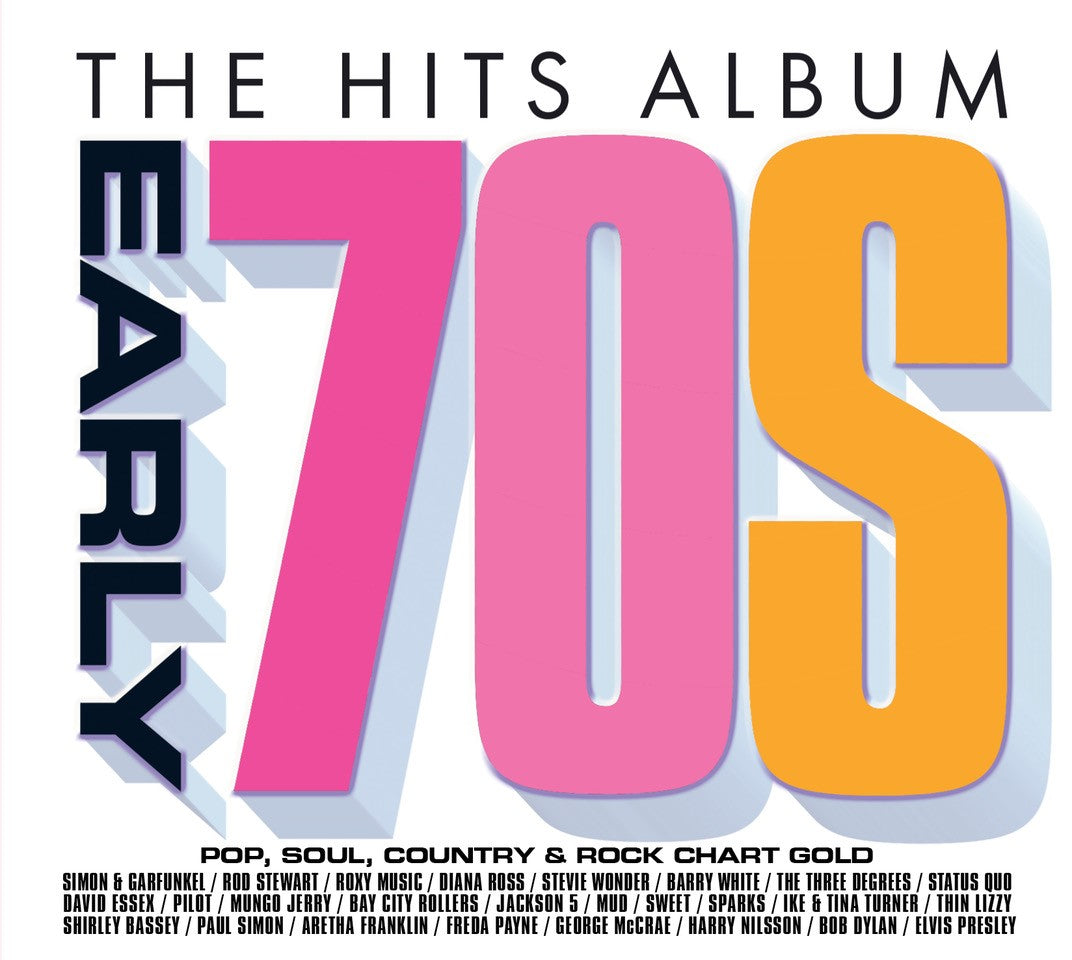 The Hits Album: The Early 70s