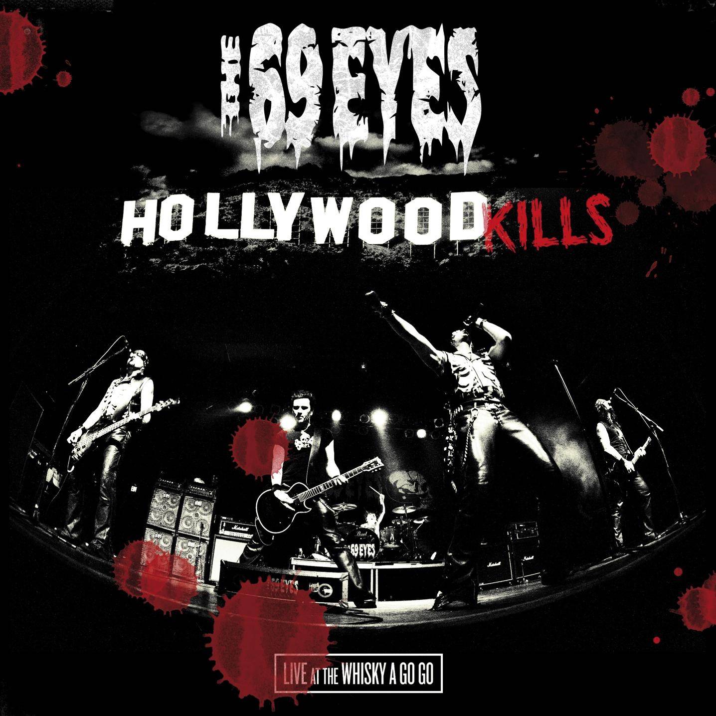 Hollywood Kills - Live at The Whisky A Go Go