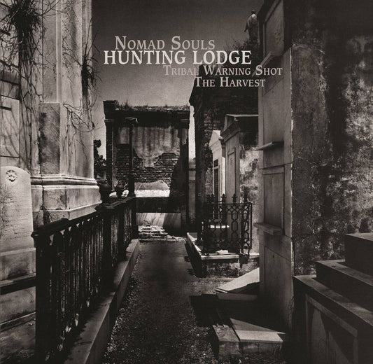 Nomad Souls / Tribal Warning Shot / Harvest