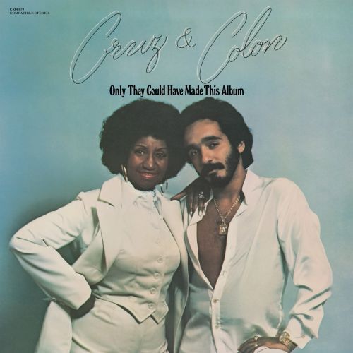 Celia Cruz and Willie Colon - Only They Could Have Made This Album Product Image