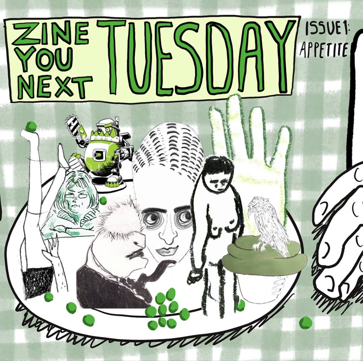 Zine You Next Tuesday, Issue 1: Appetite