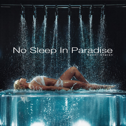 No Sleep In Paradise