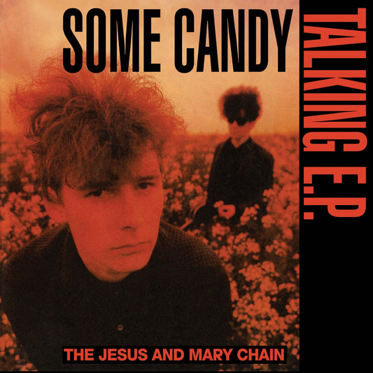 The Jesus and Mary Chain - Some Candy Talking (40th Anniversary) - RSD 2026 Product Image