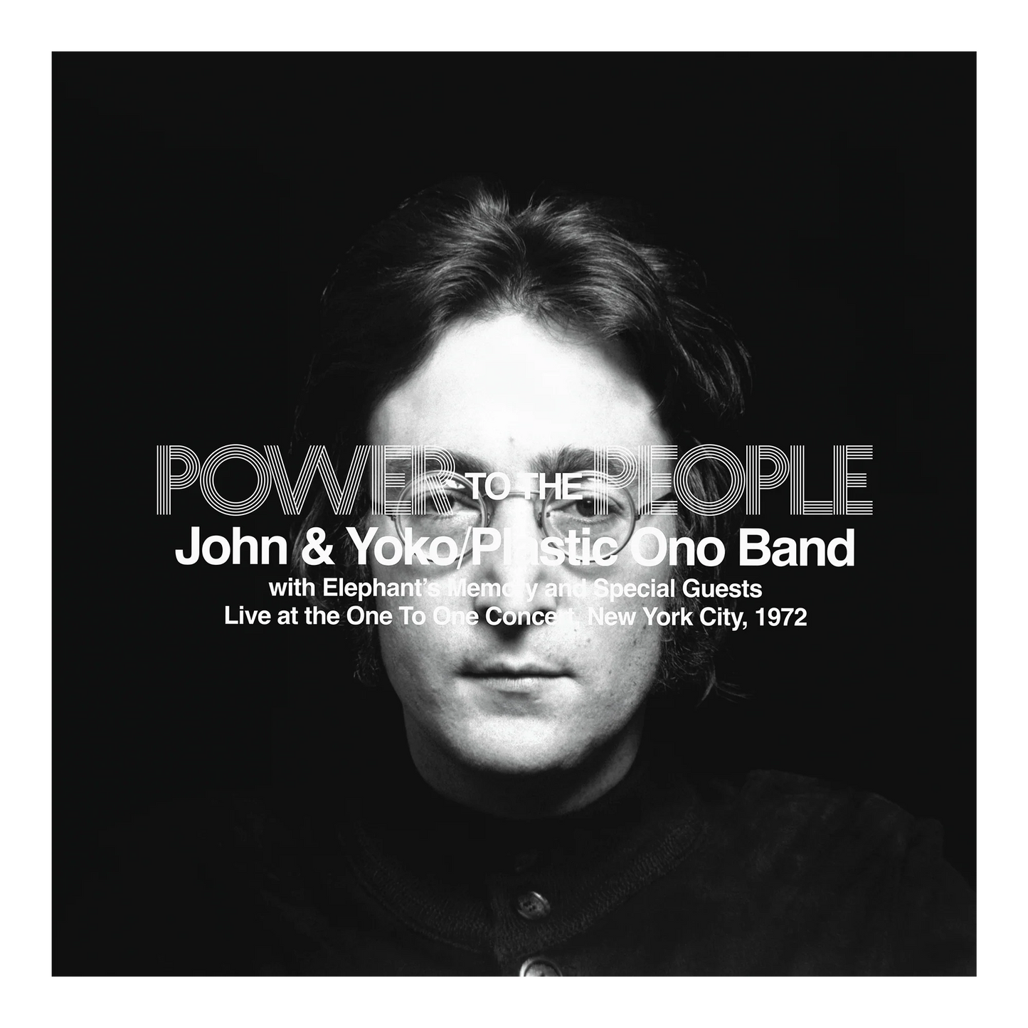 Power To The People: Live at the One To One Concert