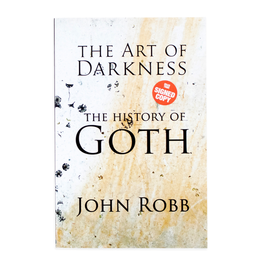 The Art of Darkness: A History of Goth
