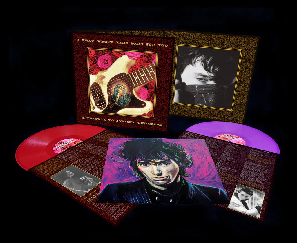 I Only Wrote This Song For You - A Tribute To Johnny Thunders