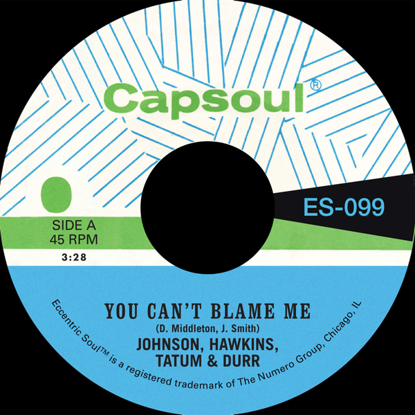 You Can't Blame Me b/w You're All I Need To Make It