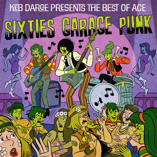 Keb Darge Presents the Best of Ace Sixties Garage Punk