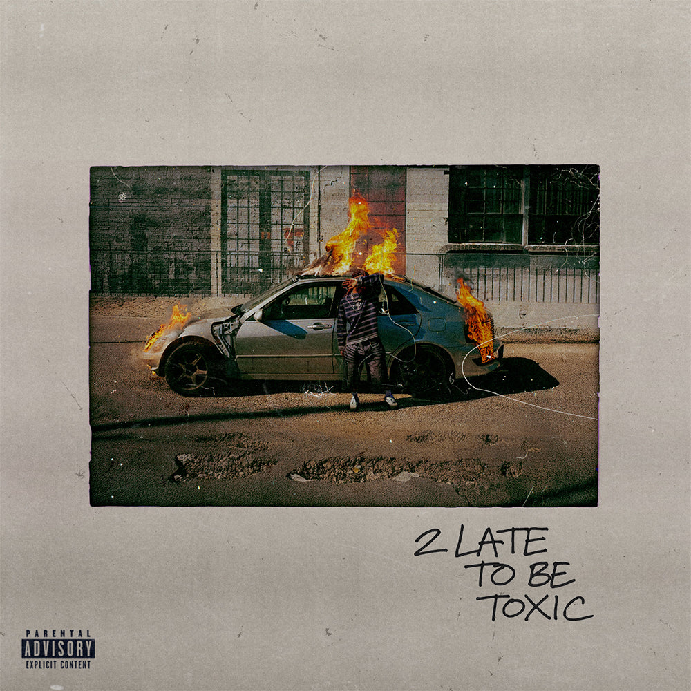 2 Late To Be Toxic