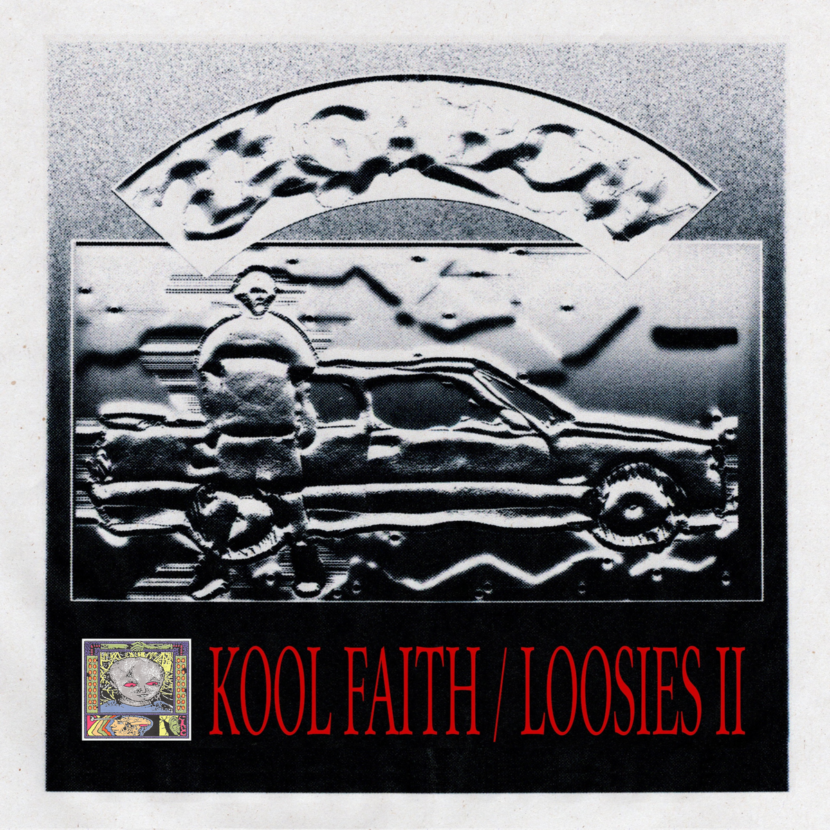 KOOL FAITH/LOOSIES II